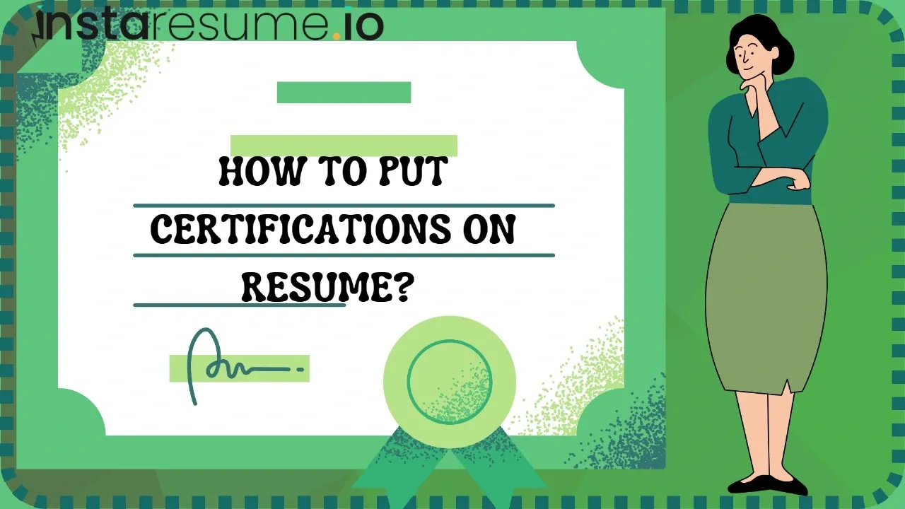 How to Put Certifications on Resume